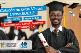 Cerimônia Virtual de Colação de Grau 2021.2 acontece dia 24 de março