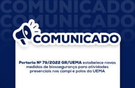 Divulgada Portaria Normativa sobre novas medidas de biossegurança para retorno de atividades presenciais na UEMA