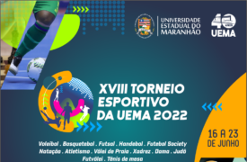 Período de inscrições para XVIII Torneio Esportivo da UEMA inicia amanhã (1)