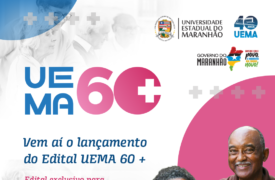 Oportunidade para a melhor idade: Edital do Vestibular UEMA 60 + será lançado segunda-feira(27)