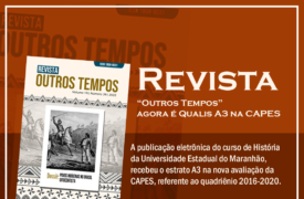 Revista “Outros Tempos” agora é Qualis A3 na CAPES