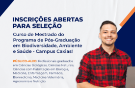 Programa de Pós Graduação em Biodiversidade, Ambiente e Saúde do Campus Caxias abre inscrições para seleção de Mestrado