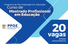 Abertas inscrições para o Mestrado Profissional em Educação