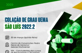 Cerimônia de Outorga de Grau 2022.2 do Campus São Luís acontece dia 30 de março
