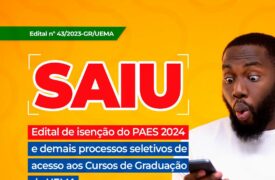 UEMA abre período para solicitação de isenção da taxa de inscrição dos Processos Seletivos de acesso aos Cursos de Graduação