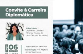 Evento “Convite a Carreira Diplomática” é realizado em junho na UEMA