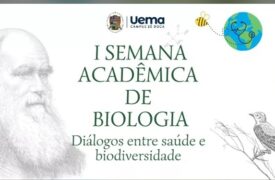 I Semana Acadêmica de Biologia da UEMA Campus Zé Doca abre inscrições para submissão de resumos expandidos
