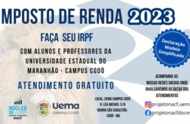Núcleo de Apoio Contábil-Financeiro da UEMA oferece declaração de Imposto de Renda gratuito aos codoenses
