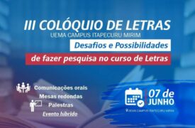 Campus Itapecuru Mirim realizará o III Colóquio de Letras
