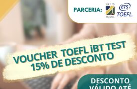 GCUB oferece desconto de 15% no TOEFL iBT para a comunidade acadêmica da Uema