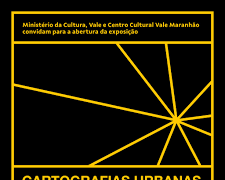 Centro Cultural Vale apresenta “Cartografias Urbanas do Maranhão” com curadoria de professoras da Uema