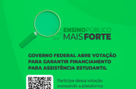 Participe da votação para garantir financiamento para assistência estudantil e fortalecimento das universidades públicas
