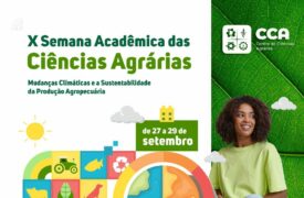 Uema realiza a X Semana Acadêmica das Ciências Agrárias