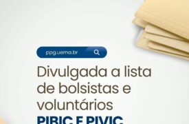 UEMA divulga lista de bolsistas e voluntários do PIBIC