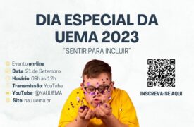 “Dia Especial da Uema 2023” promove inclusão e acessibilidade dentro da academia