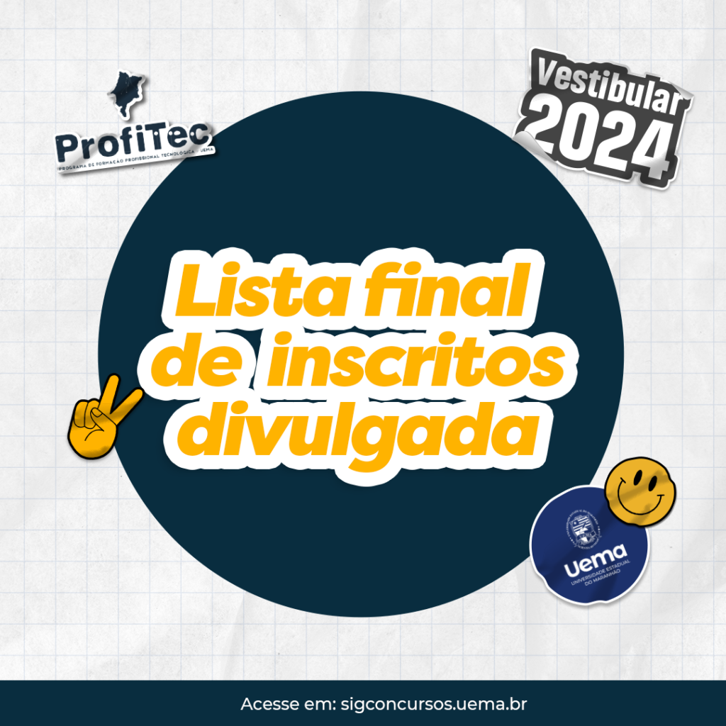 UEMA Disponível lista definitiva de candidatos inscritos pelo Sistema