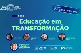 UemaNet celebra 25 Anos com lançamento da Série ‘Educação em Transformação’