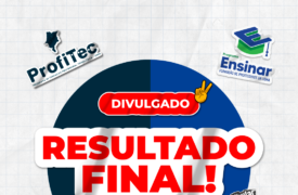 Uema anuncia Resultado Final dos Vestibulares ProfiTec e Ensinar Formação de Professores 2024