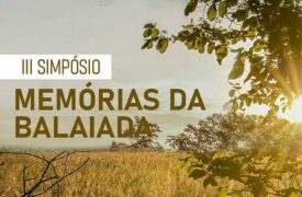 III Simpósio Memórias da Balaiada começa hoje (13)