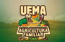 Uema estará presenta na 1ª Feira Maranhense da Agricultura Familiar