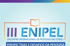 Campus Caxias realizará III Encontro Internacional de Pesquisa em Letras