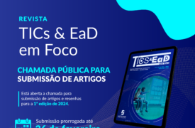 Uemanet prorroga prazo para submissão de artigos na revista TICs & EaD em Foco