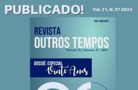 Vinte anos da Revista Outros Tempos: Uma jornada histórica e perspectivas futuras