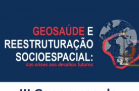 Uema sediará III Congresso de Geografia da Saúde de Países de Língua Portuguesa