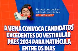 Uema convoca candidatos excedentes para matrícula