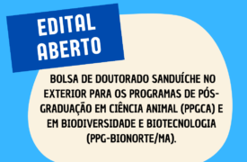 BIONORTE e PPGCA: Bolsa de Doutorado Sanduíche no Exterior