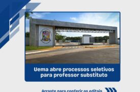 Uema lança novos editais para processos seletivos de professores substitutos em diversas áreas