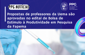 Propostas de professores da Uema são aprovadas no edital de Bolsa de Estímulo à Produtividade em Pesquisa da Fapema