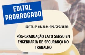 PRORROGAÇÃO: inscrições para o Curso de Especialização em Engenharia de Segurança no Trabalho