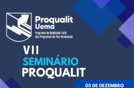 VII Seminário PROQUALIT acontece amanhã (05)