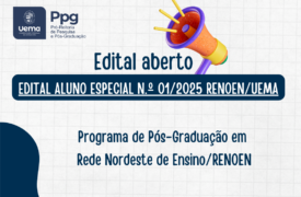 RENOEN/Uema oferta vagas para Aluno Especial