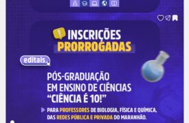Uemanet estende prazo para inscrições na pós-graduação em Ensino de Ciências