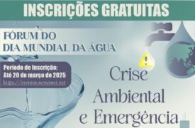 Seguem abertas as inscrições para o Fórum do Dia Mundial da Água