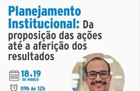 Progep oferece capacitação em Planejamento Institucional para diretores de curso e gestores