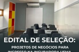 Inscrições em edital da Incubadora Uema seguem abertas até 6 de abril