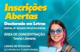 Uema abre inscrições para o Doutorado Acadêmico em Letras