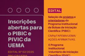Uema prorroga inscrições para seleção de projetos PIBIC e PIVIC