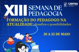 Uema abre inscrições para a XIII Semana de Pedagogia 
