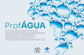 ProfÁgua divulga resultado final da seleção para Mestrado Profissional em Gestão e Regulação de Recursos Hídricos