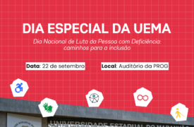 Uema promove Dia Especial em alusão ao Dia Nacional de Luta da Pessoa com Deficiência