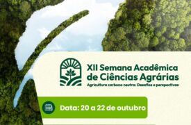 Seguem abertas as inscrições para XII Semana Acadêmica das Ciências Agrárias da Uema
