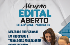 Inscrições abertas para o Mestrado Profissional em Processos e Tecnologias Educacionais