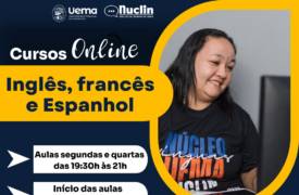 Nuclin/Uema abre inscrições para cursos online de Inglês, Espanhol e Francês