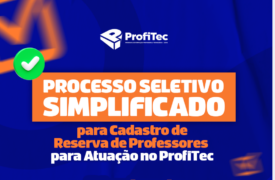 Disponível resultado preliminar do seletivo para professor formador do ProfiTec