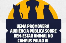 Confira a programação da Audiência Pública sobre bem-estar animal promovida pela Uema