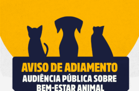 AVISO DE ADIAMENTO – Audiência Pública sobre bem-estar animal promovida pela Uema